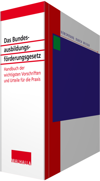 Das Bundesausbildungsförderungsgesetz