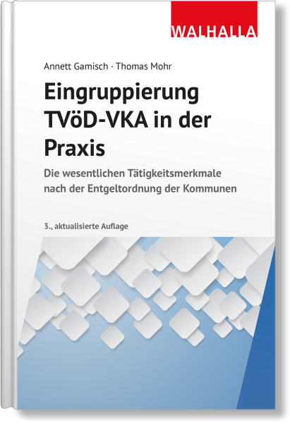 Eingruppierung TVöD-VKA in der Praxis