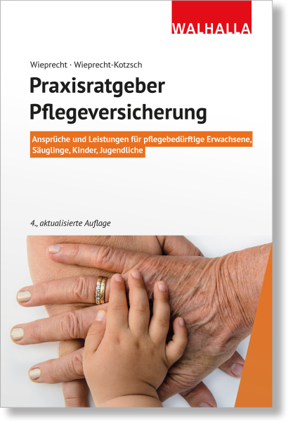 Praxisratgeber Pflegeversicherung