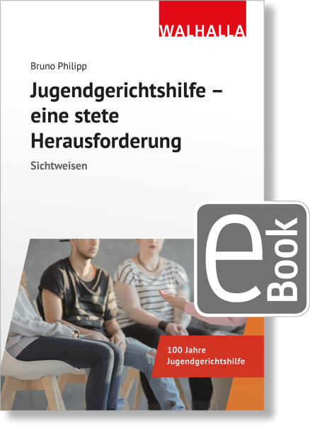 Jugendgerichtshilfe - eine stete Herausforderung