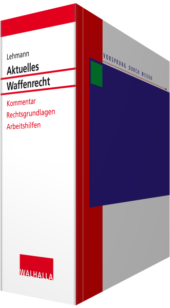 Aktuelles Waffenrecht