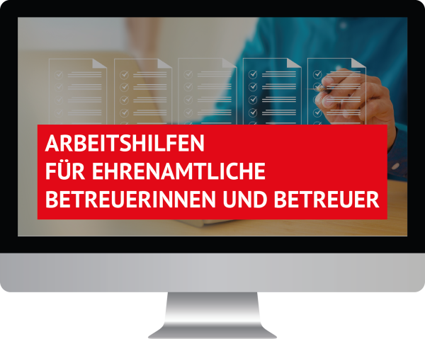 Arbeitshilfen für ehrenamtliche Betreuerinnen und Betreuer