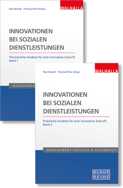 Innovationen bei sozialen Dienstleistungen (Band 1 und 2)