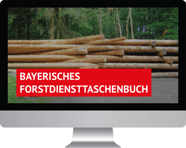 Bayerisches Forstdiensttaschenbuch (Fachteil plus Beamtenteil)