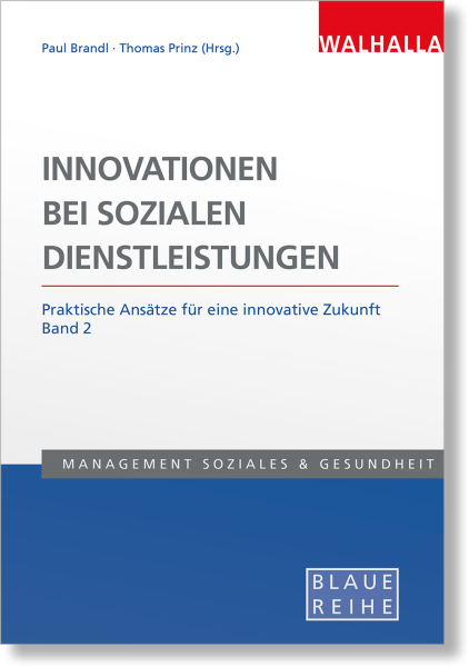 Innovationen bei sozialen Dienstleistungen Band 2