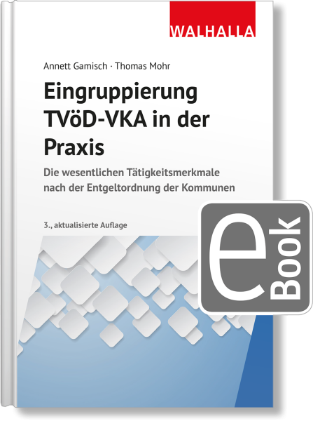 Eingruppierung TVöD-VKA in der Praxis