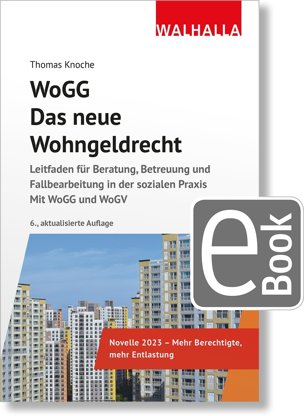 WoGG - Das Neue Wohngeldrecht | WALHALLA Fachverlag