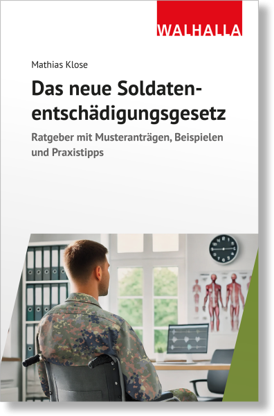 Das neue Soldatenentschädigungsgesetz