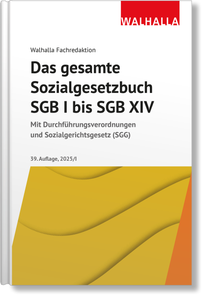 Das gesamte Sozialgesetzbuch SGB I bis SGB XIV