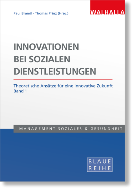 Innovationen bei sozialen Dienstleistungen Band 1