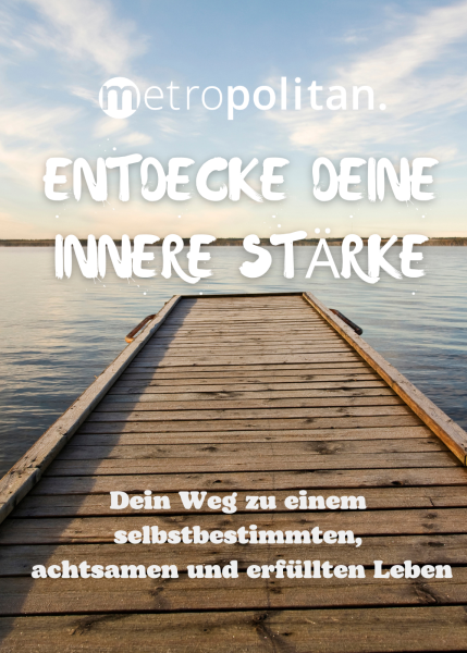 Entdecke deine innere Stärke