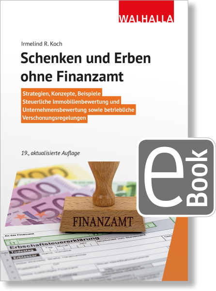 Schenken und Erben ohne Finanzamt