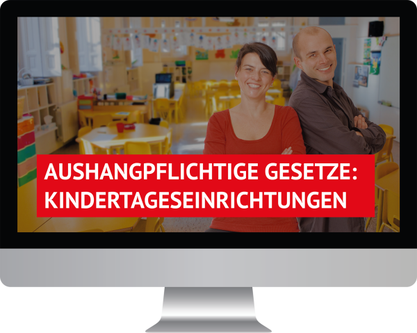 Aushangpflichtige Gesetze Kindertageseinrichtungen